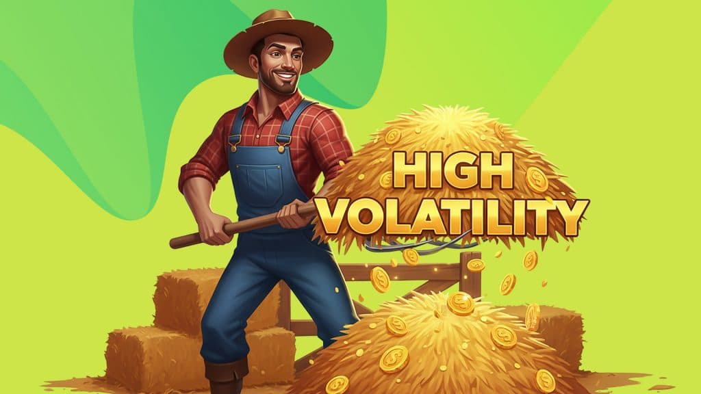 “High Volatility” is seen over a pile of hay, as a male farmer lifts it up with a pitchfork on a green background.