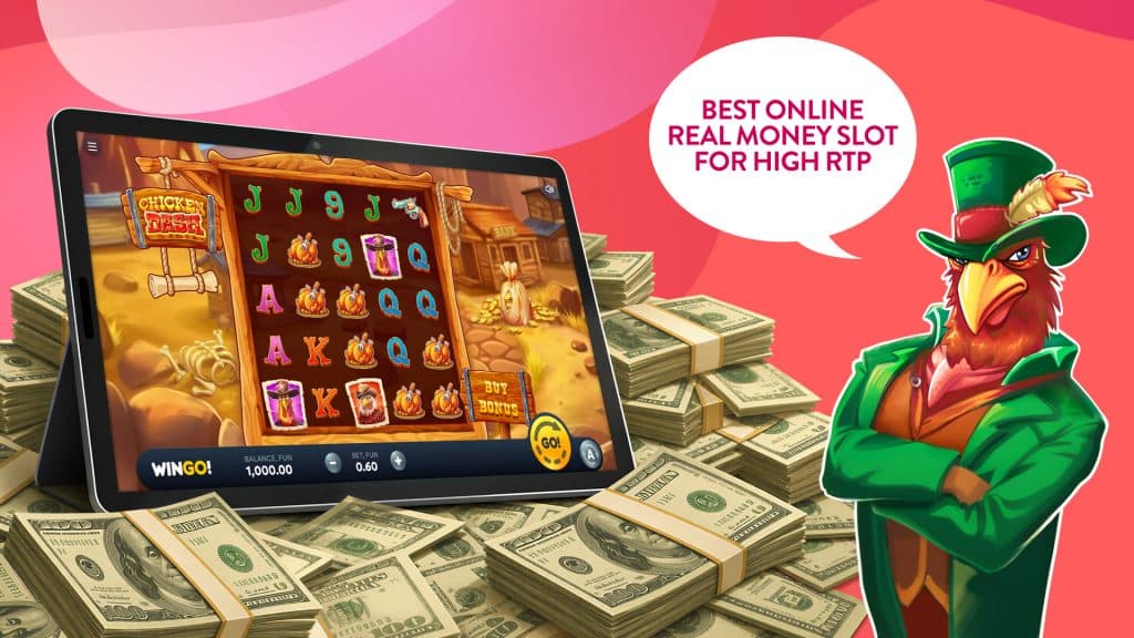 A very serious chicken crosses its arms to the right of its game, Chicken Dash. A speech bubble escapes above his head, saying, “Best online real money slot for high RTP.”
