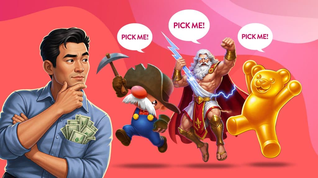 In a pink image, Zeus, Gus, and a golden bear enthusiastically jump up and down, saying, “Pick me!” as a player with cash in his pocket ponders which game to choose.