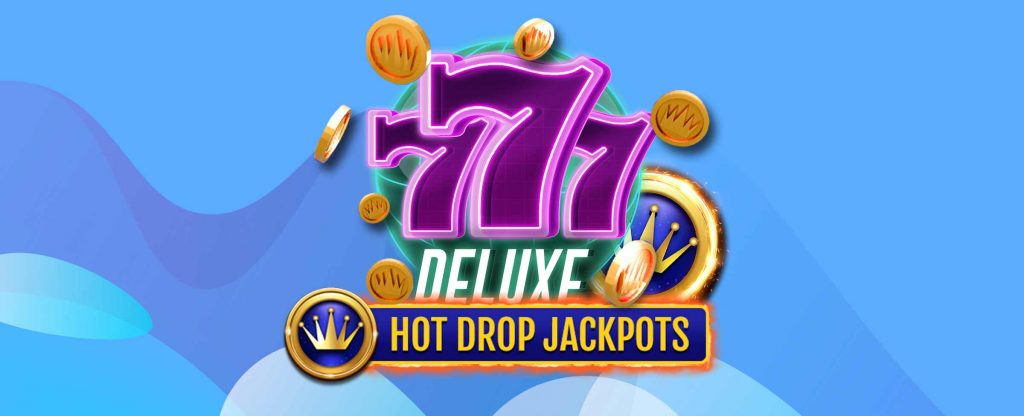 Three purple 777s representing the SlotsLV online slots logo for 777 Deluxe, sit behind a Hot Drop Jackpots logo and in front of a crown slots symbols with gold coins floating around it.