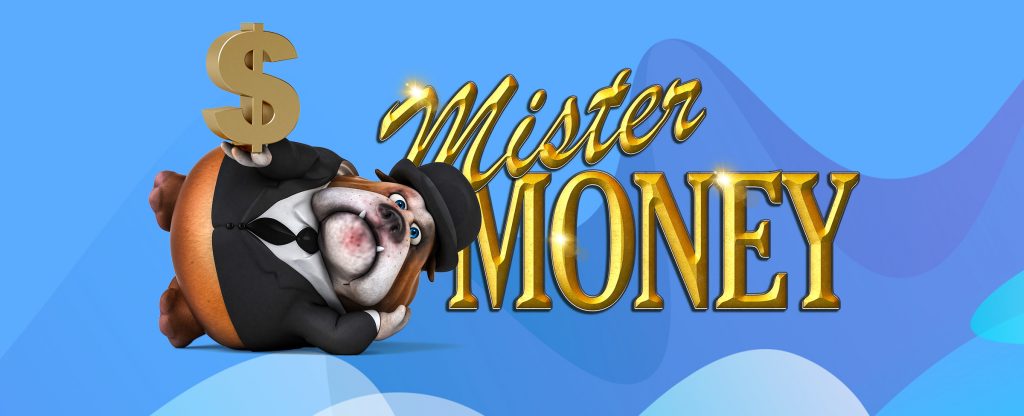 An overweight 3D-animated hound dog dressed in a dinner jacket and top hat is laying down with his head in his paw, and shown in the other, is a large gold dollar sign. Shown in the background are the words “Mister Money”, from the SlotsLV slot game of the same name.