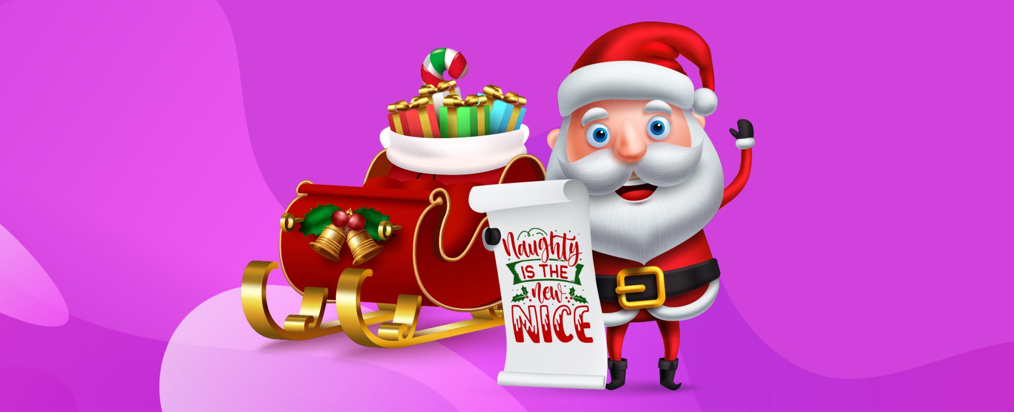 3D cartoon of Santa Claus holding up a scroll that reads “Naughty is the new nice”, standing in front of his sleigh filled with toys and a candy cane, against a two-tone purple background.