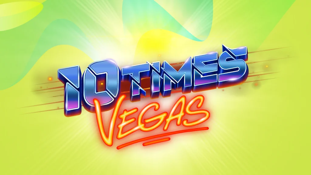The worlds ‘10 Times Vegas’ are made up of neon lights and displayed over a lime green background.