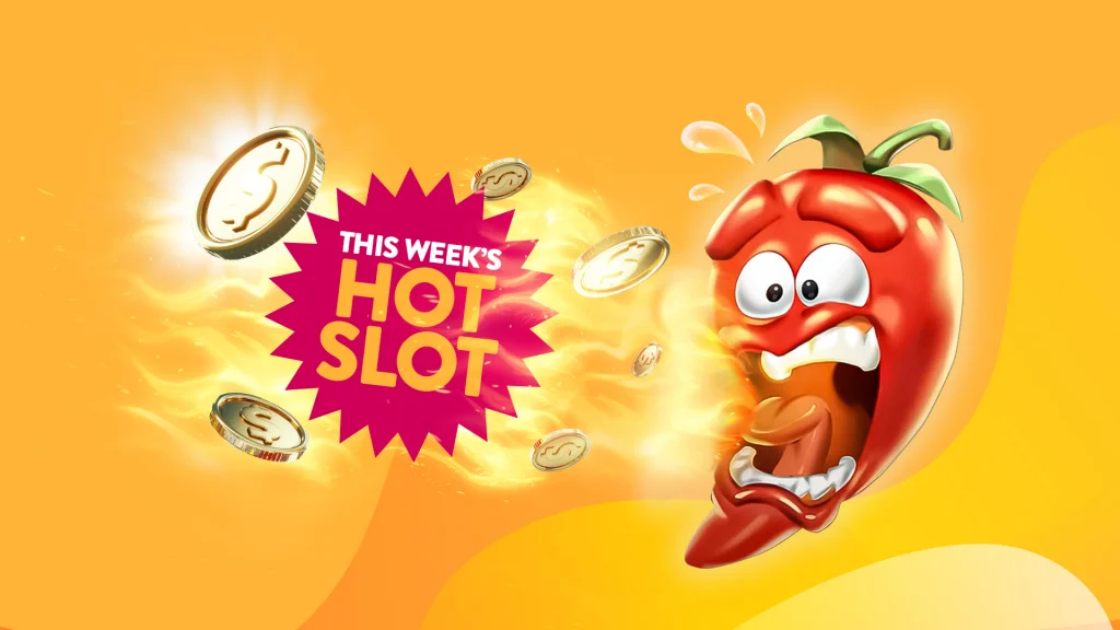 a gold background, there’s a banner that says ‘This Week’s Hot Slot’ to the left. To the right is an animated hot red pepper holding a wand and releasing gold coins.