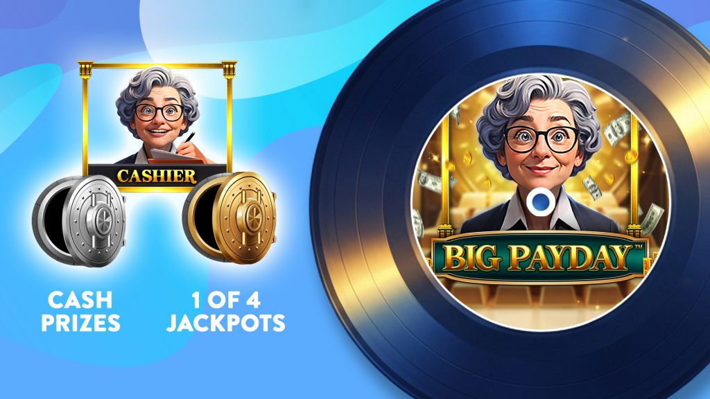A smiling cashier with gray hair is in a gold box hovering about a silver and gold vault on a blue background. Below the vaults says, “Cash Prizes” and “1 of 4 Jackpots.” To the right, the same lady is in a black vinyl record that says, “Big Payday.”