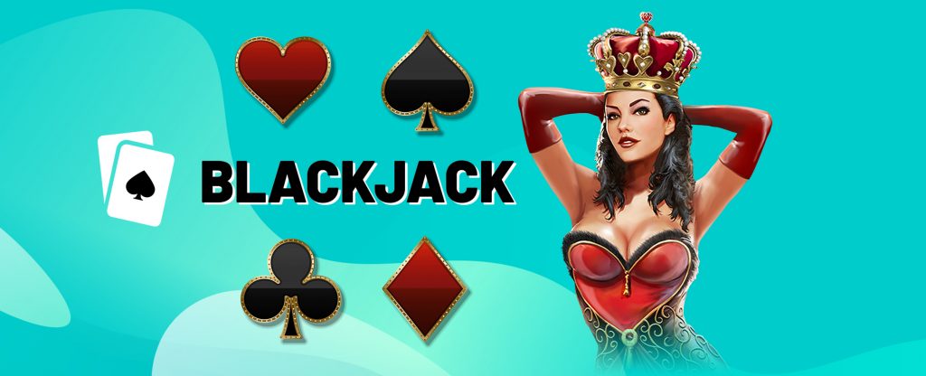 The Blackjack Queen appears with a crown next to the word Blackjack, cards and suit symbols.